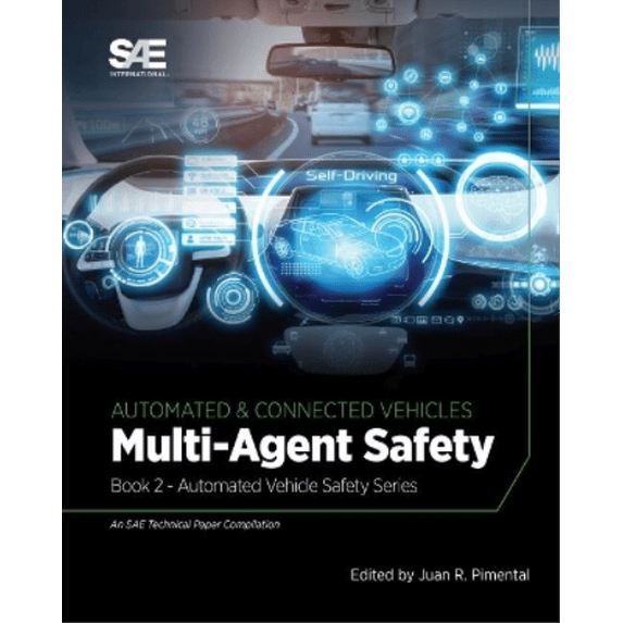 Multi-Agent Safety: Book 2 - Automated Vehicle Safety Juan R. Pimentel (Paperback)