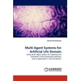 thumbnail image 1 of Multi Agent Systems for Artificial Life Domain (Paperback), 1 of 1