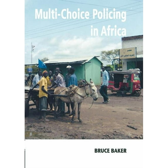 Multi-Choice Policing in Africa (Paperback)
