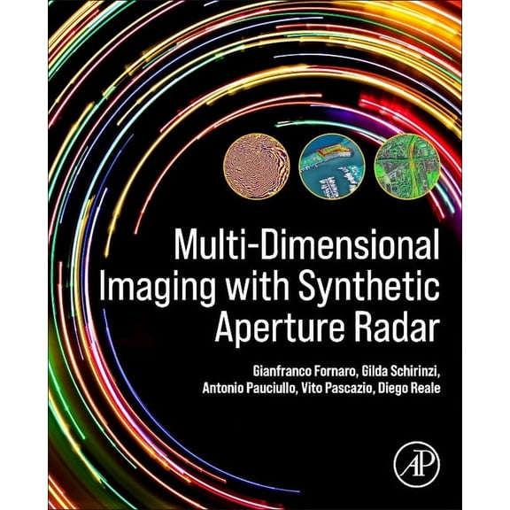 Multi-Dimensional Imaging with Synthetic Aperture Radar, (Paperback)