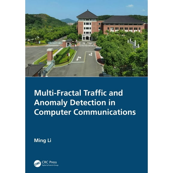 Multi-Fractal Traffic and Anomaly Detection in Computer Communications, (Paperback)