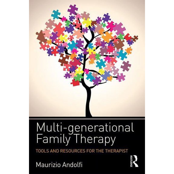 Multi-generational Family Therapy: Tools and resources for the therapist, (Paperback)