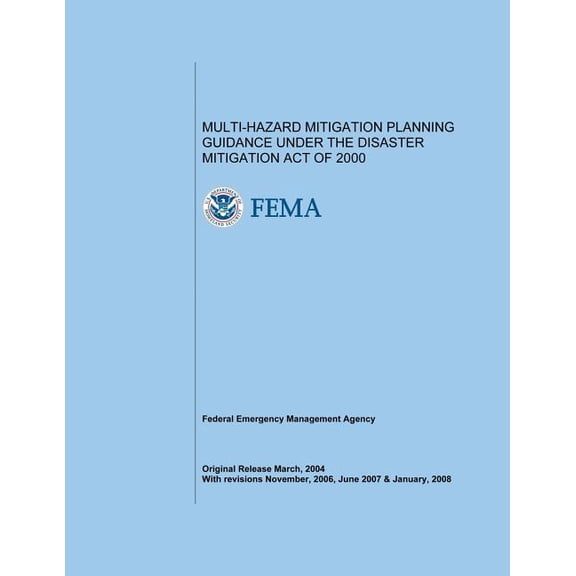 Multi-Hazard Mitigation Planning Guidance Under the Disaster Mitigation Act of 2000