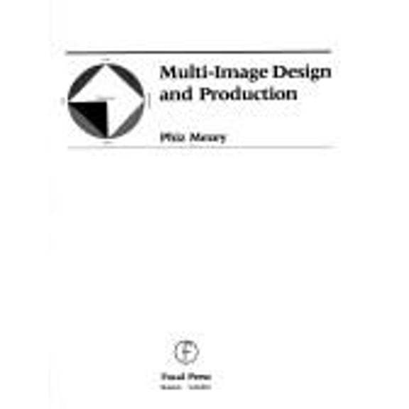 Pre-Owned Multi-Image Design and Production (Paperback) 9780240517407
