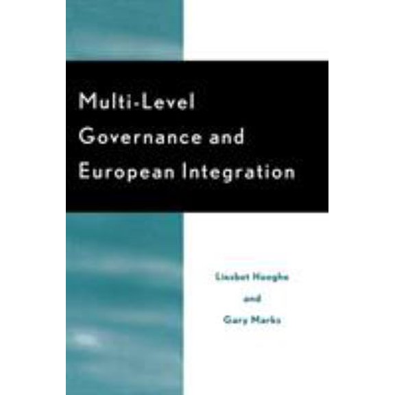 Pre-Owned Multi-Level Governance and European Integration (Paperback) 0742510204 9780742510203