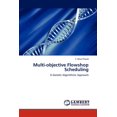 thumbnail image 1 of Multi-Objective Flowshop Scheduling (Paperback), 1 of 1