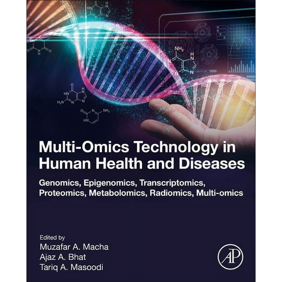 Multi-Omics Technology in Human Health and Diseases: Genomics, Epigenomics, Transcriptomics, Proteomics, Metabolomics, R, (Paperback)