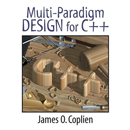 Pre-Owned Multi-Paradigm Design for C++ (Paperback) 0201824671 9780201824674