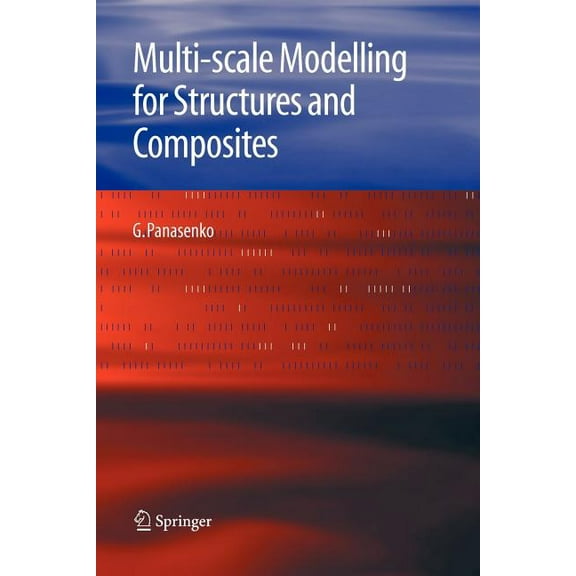 Multi-Scale Modelling for Structures and Composites, (Paperback)