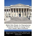 thumbnail image 1 of Multi-Site Study to Characterize Pressure Ulcers in Long-Term Care Under Best Practices Paperback 1249830761 9781249830764 Solomon Liao, Maggie Baker, 1 of 1