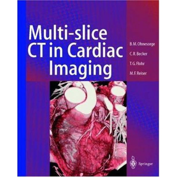 Pre-Owned Multi-slice CT in Cardiac Imaging (Paperback) 3540429662 9783540429661