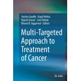 thumbnail image 1 of Multi-Targeted Approach to Treatment of Cancer, (Paperback), 1 of 1