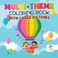 thumbnail image 1 of Multi-Theme Coloring Book with Large Pictures (Paperback), 1 of 1