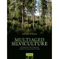thumbnail image 1 of Multiaged Silviculture: Managing for Complex Forest Stand Structures, (Paperback), 1 of 1