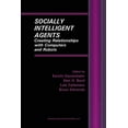 thumbnail image 1 of Multiagent Systems, Artificial Societies Socially Intelligent Agents: Creating Relationships with Computers and Robots, Book 3, (Paperback), 1 of 1
