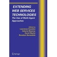 thumbnail image 1 of Multiagent Systems, Artificial Societies Extending Web Services Technologies: The Use of Multi-Agent Approaches, Book 13, (Paperback), 1 of 1