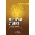 thumbnail image 1 of Multiagent Systems: Introduction and Coordination Control, (Paperback), 1 of 1