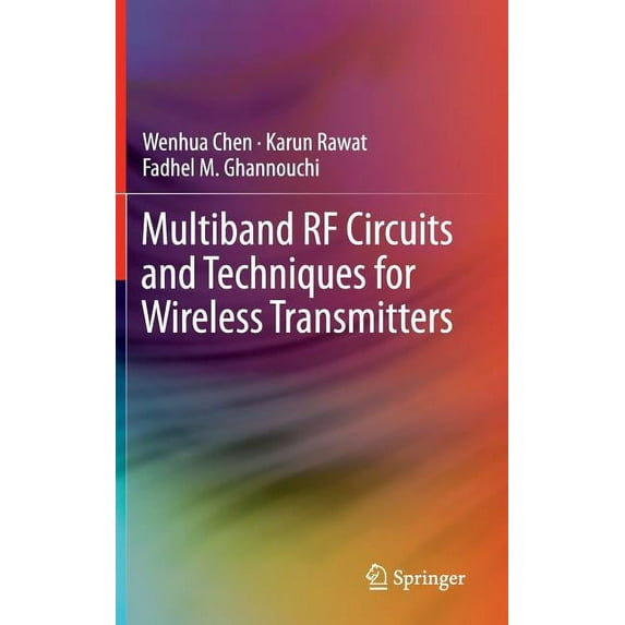 Multiband RF Circuits and Techniques for Wireless Transmitters, (Hardcover)