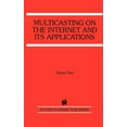 thumbnail image 1 of Multicasting on the Internet and Its Applications, (Hardcover), 1 of 1