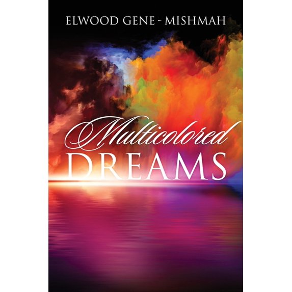 Multicolored Dreams, (Paperback)
