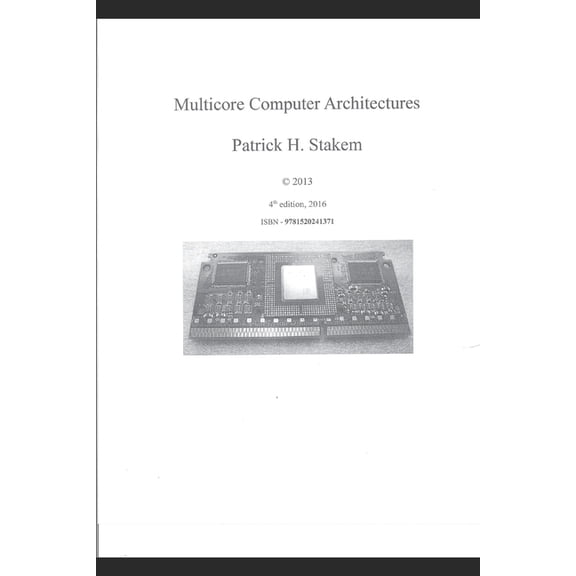 Computer Architecture: Multicore Computer Architectures (Paperback)