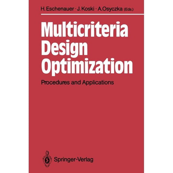 Multicriteria Design Optimization: Procedures and Applications, (Paperback)