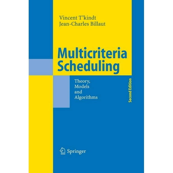 Multicriteria Scheduling: Theory, Models and Algorithms, (Paperback)