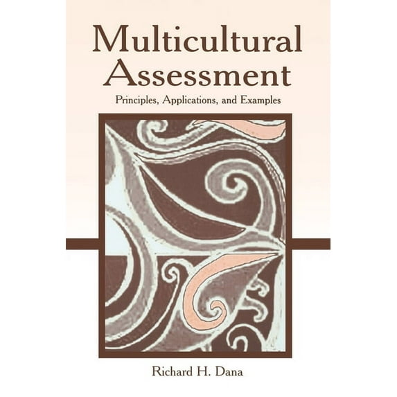 Multicultural Assessment: Principles, Applications, and Examples (Paperback)