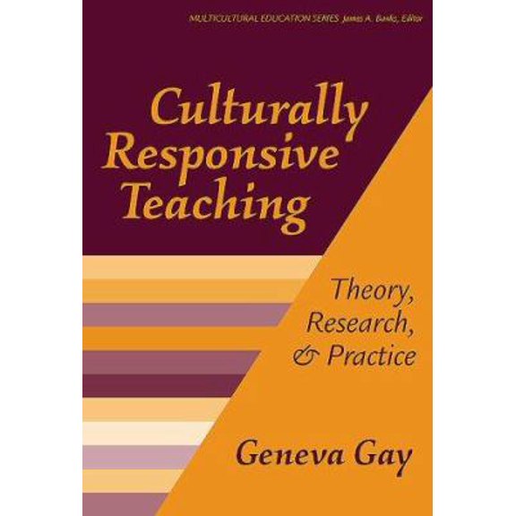 Pre-Owned Culturally Responsive Teaching : Theory, Research, and Practice (Multicultural Education Series, No. 8) (Paperback) 0807739545 9780807739549