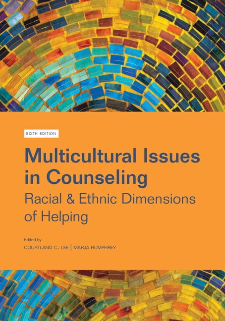Multicultural Issues in Counseling: Racial & Ethnic Dimensions of Helping, (Paperback)