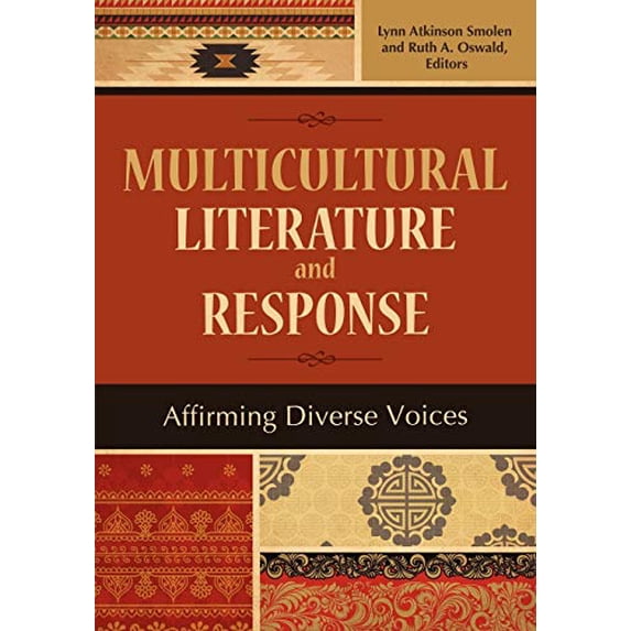 Pre-Owned Multicultural Literature and Response: Affirming Diverse Voices, 9781598844740, 1598844741, Paperback, 1 edition