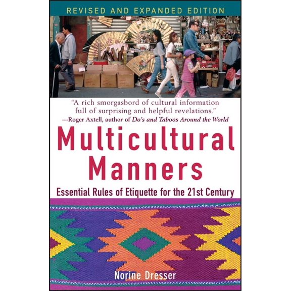 Multicultural Manners: Essential Rules of Etiquette for the 21st Century, (Paperback)