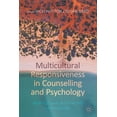 thumbnail image 1 of Multicultural Responsiveness in Counselling and Psychology: Working with Australian Populations, (Paperback), 1 of 1