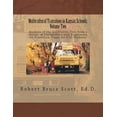 thumbnail image 1 of Multicultural Transition in Kansas Schoo Multicultural Transition in Kansas Schools: Volume Two: Analysis of the Qualitative Data from a Survey of Caseworkers wi, Book 2, (Paperback), 1 of 1