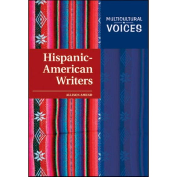 Multicultural Voices Hispanic-American Writers, (Hardcover)