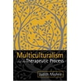 thumbnail image 1 of Pre-Owned Multiculturalism and the Therapeutic Process (Hardcover) 1572307757 9781572307759, 1 of 1