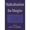 thumbnail image 1 of Multiculturalism from the Margins: Non-Dominant Voices on Difference and Diversity, (Paperback), 1 of 1