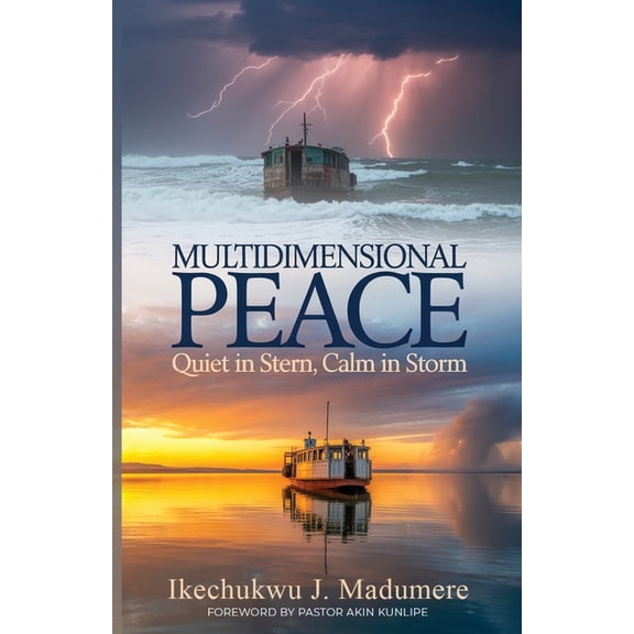 Multidimensional Peace: Quiet in Stern - Calm in Storm, (Paperback)