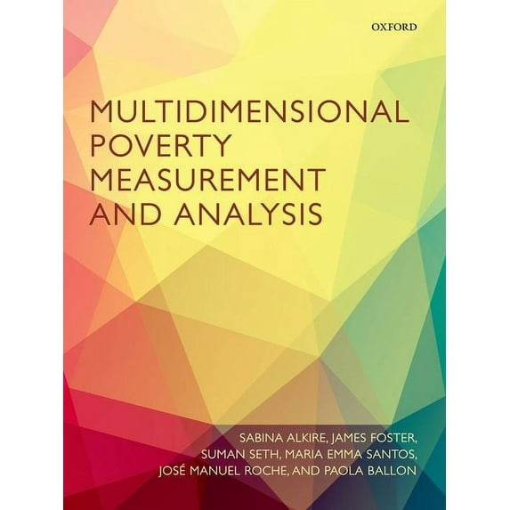 Multidimensional Poverty Measurement and Analysis (Hardcover)