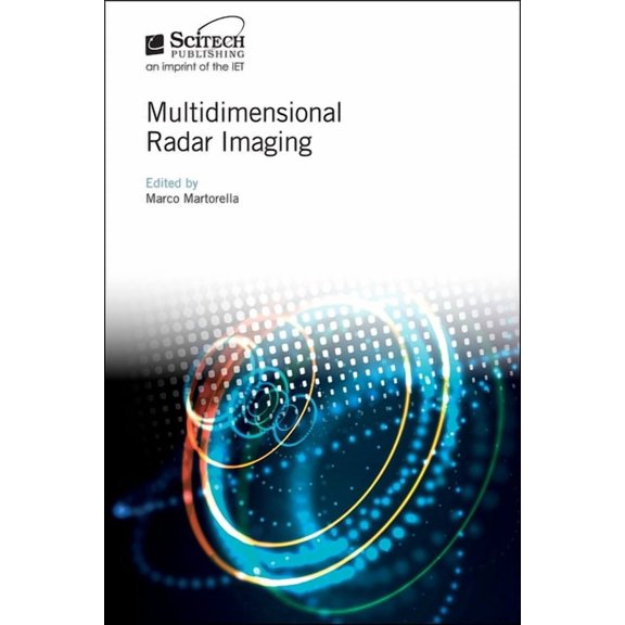 Radar, Sonar and Navigation: Multidimensional Radar Imaging (Hardcover)