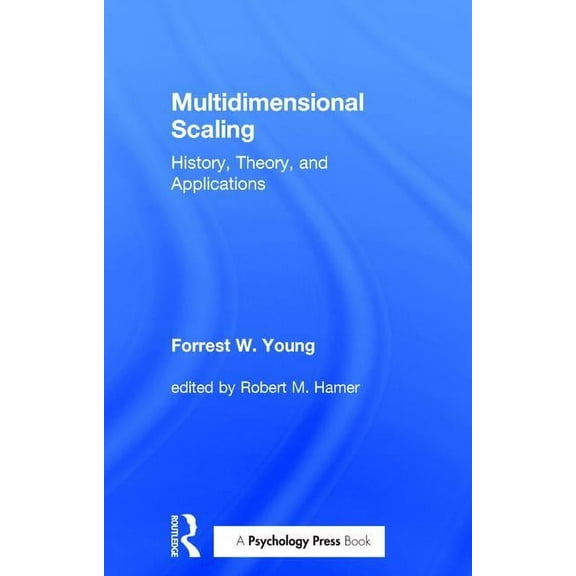 Multidimensional Scaling: History, Theory, and Applications, (Hardcover)
