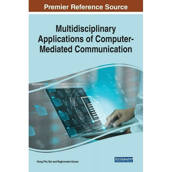 Multidisciplinary Applications of Computer-Mediated Communication, (Hardcover)