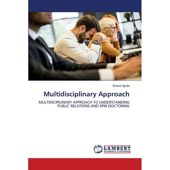 Multidisciplinary Approach, (Paperback)