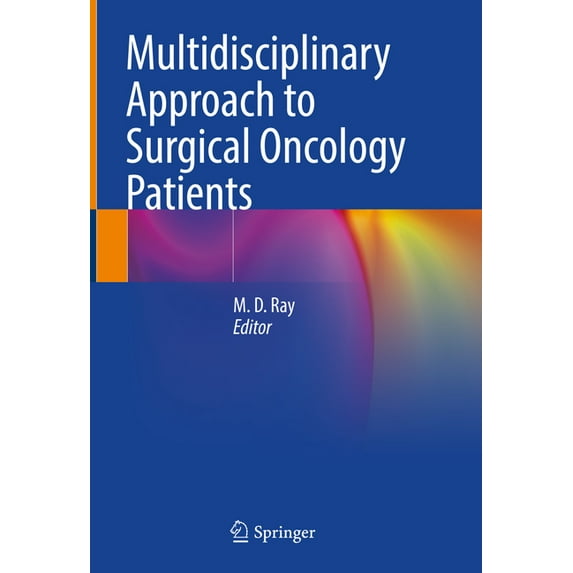Multidisciplinary Approach to Surgical Oncology Patients, (Hardcover)