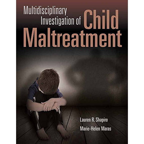 Pre-Owned Multidisciplinary Investigation of Child Maltreatment: . (Paperback) 1449686982 9781449686987