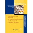 thumbnail image 1 of Multidisciplinary Methods for Analysis, Optimization and Control of Complex Systems, (Paperback), 1 of 1