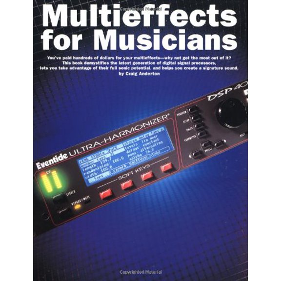 Pre-Owned Multieffects for Musicians (Paperback) 0825614473 9780825614477