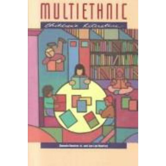 Pre-Owned Multiethnic Children's Literature : A Comprehensive Resource Guide (Paperback) 9780827354333