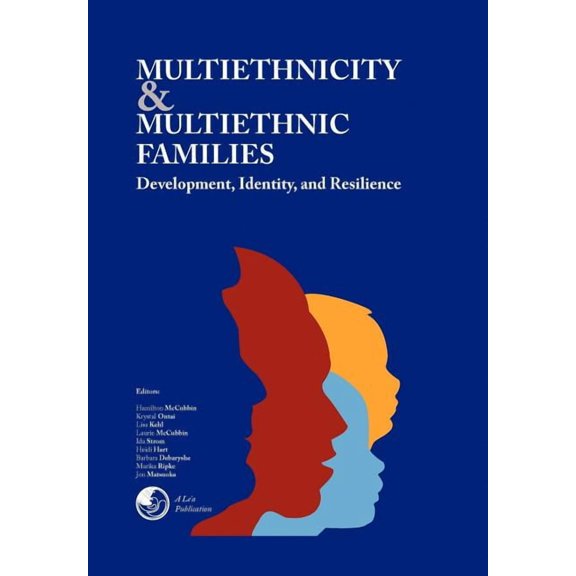 Multiethnicity And Multiethnic Families (Hardcover)