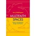 thumbnail image 1 of Multifaith Spaces: History, Development, Design and Practice, (Paperback), 1 of 2
